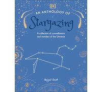 An Anthology of Stargazing: A Collection of Stars and Constellations