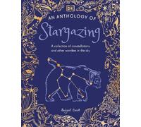 An Anthology of Stargazing (Copertina rigida) DK Little Anthologies