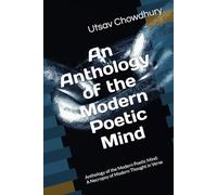 An Anthology of the Modern Poetic Mind