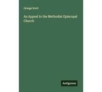 An Appeal to the Methodist Episcopal Church