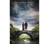 An Appearance of Goodness: A Pride and Prejudice Mystery Variation