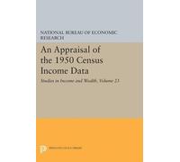 An Appraisal of the 1950 Census Income Data, Volume 23 (Tascabile)