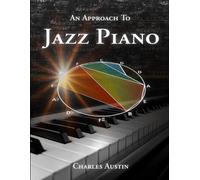 An Approach to Jazz Piano [Lingua inglese]