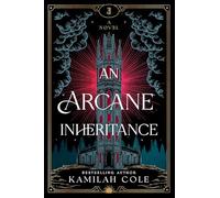 An Arcane Inheritance