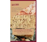 An Archaeology of Text and Image / Une archéologie du texte et de l'image: Sedimentation / Sédimentation: 12