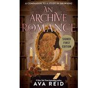 An Archive of Romance. Signed First Edition: 3