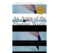 An Artist of the Floating World: Kazuo Ishiguro