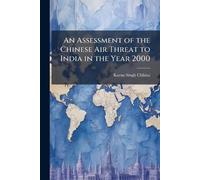 An Assessment of the Chinese Air Threat to India in the Year 2000