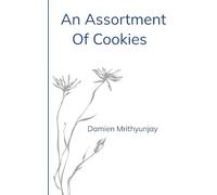 An Assortment Of Cookies A Collection Of Moments