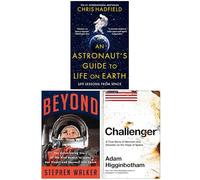 An Astronaut's Guide to Life on Earth, Beyond & Challenger 3 Books Collection Set