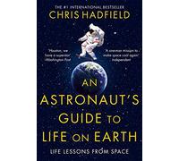An astronaut's guide to life on the Earth
