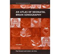 An Atlas of Neonatal Brain Sonography by Paul Govaert (2010-08-16)