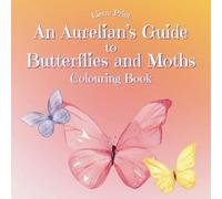 An Aurelian's Guide to Butterflies and Moths: Coloring Book