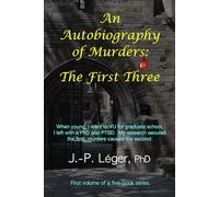 An Autobiography of Murders: The First Three