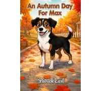 An Autumn Day for Max: 2