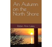 An Autumn on the North Shore