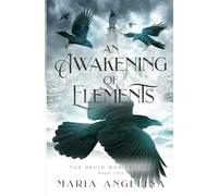 An Awakening of Elements: 2
