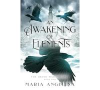 An Awakening of Elements