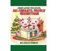 An Axolotl Family Christmas