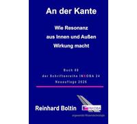 An der Kante: Wie Resonanz aus Innen und Außen Wirkung macht