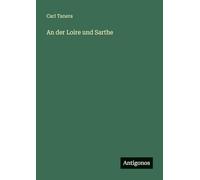 An der Loire und Sarthe