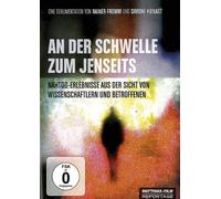 An der Schwelle zum Jenseits