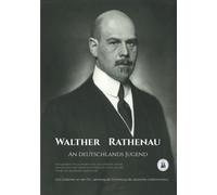 An Deutschlands Jugend (Zum Gedenken an den 100. Jahrestag der Ermordung des deutschen Außenministers) (Edizione tedesca)