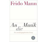 An die Musik: Ein autobiographischer Essay: 03376