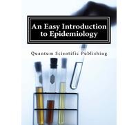An Easy Introduction to Epidemiology