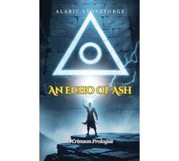 An Echo of Ash: A Crimson Prologue