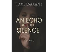 An Echo of the Silence