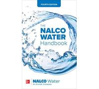 an Ecolab Company NALCO The NALCO Water Handbook, Fourth Ed (Copertina rigida)