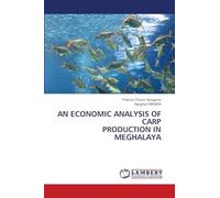 AN ECONOMIC ANALYSIS OF CARP PRODUCTION IN MEGHALAYA