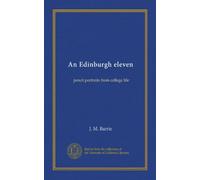 An Edinburgh eleven: pencil portraits from college life