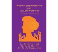 An Edited Book Women Empowerment and Inclusive Growth (Tascabile)