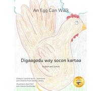 An Egg Can Walk: The Wisdom of Patience and Chickens in Somali and English