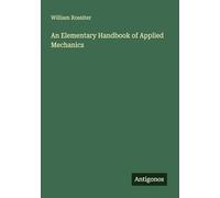 An Elementary Handbook of Applied Mechanics