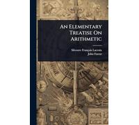 An Elementary Treatise On Arithmetic