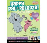 An Elephant & Piggie PAL-A-PALOOZA!: An Elephant & Piggie Activity Book