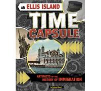 An Ellis Island Time Capsule: Artifacts of the History of Immigration