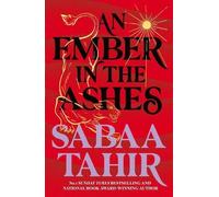 An Ember in the Ashes (Ember Quartet, Book 1) [Lingua inglese],: An enthralling dystopian fantasy novel