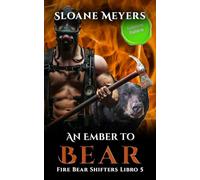 An Ember to Bear: (Edizione Italiana) un romanzo d'amore sui mutaforma