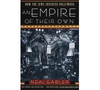 An Empire of Their Own: How the Jews Invented Hollywood