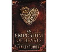 An Emporium of Hearts: An Infernal War Saga Novella