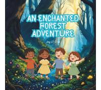 An Enchanted Forest Adventure