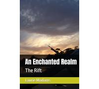 An Enchanted Realm: The Rift