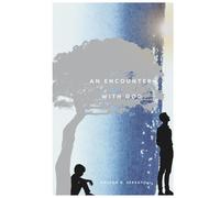 An Encounter With God