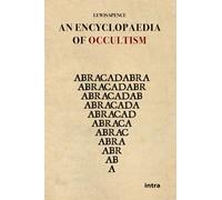 An Encyclopaedia of Occultism