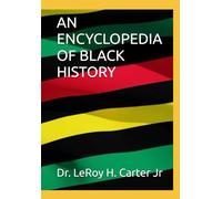 AN ENCYCLOPEDIA OF BLACK HISTORY: 1