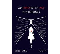 an end with no beginning